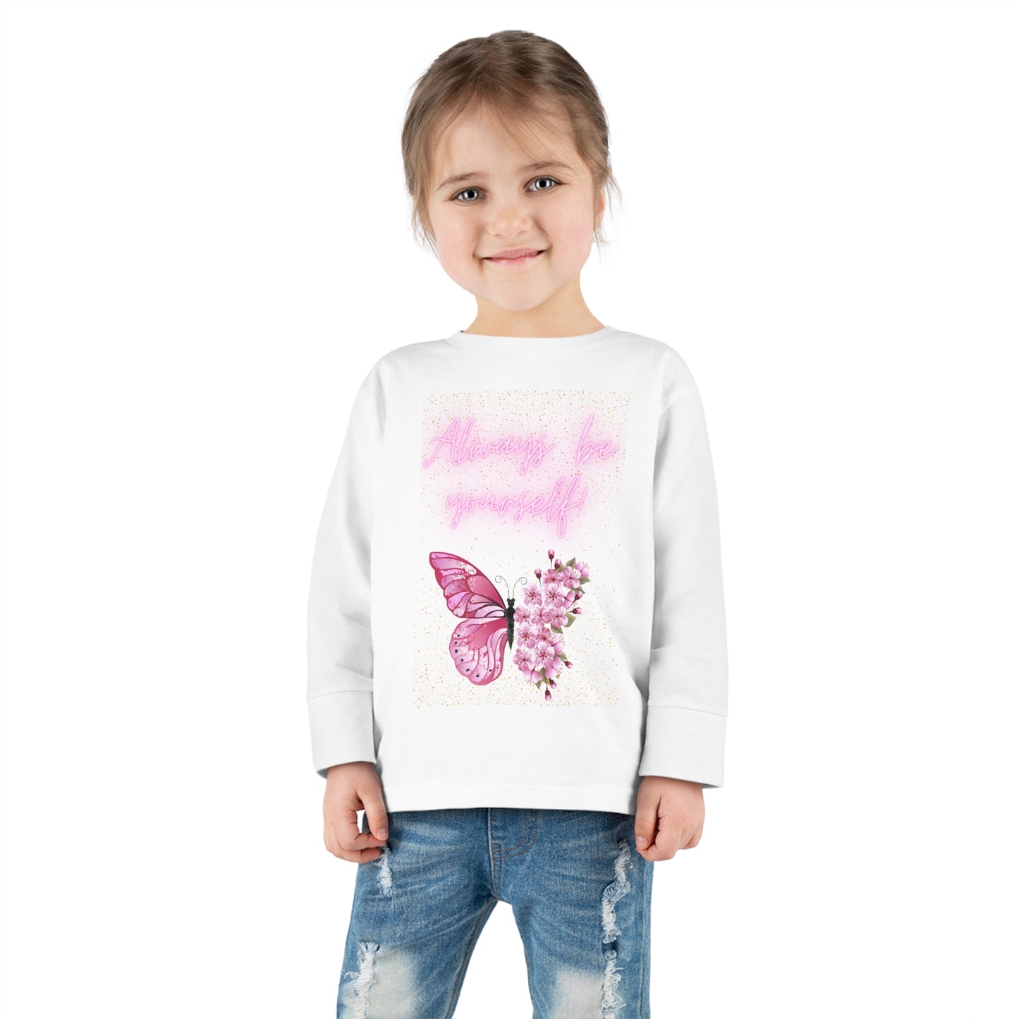 ALWAYS BE YOU Toddler Long Sleeve Tee