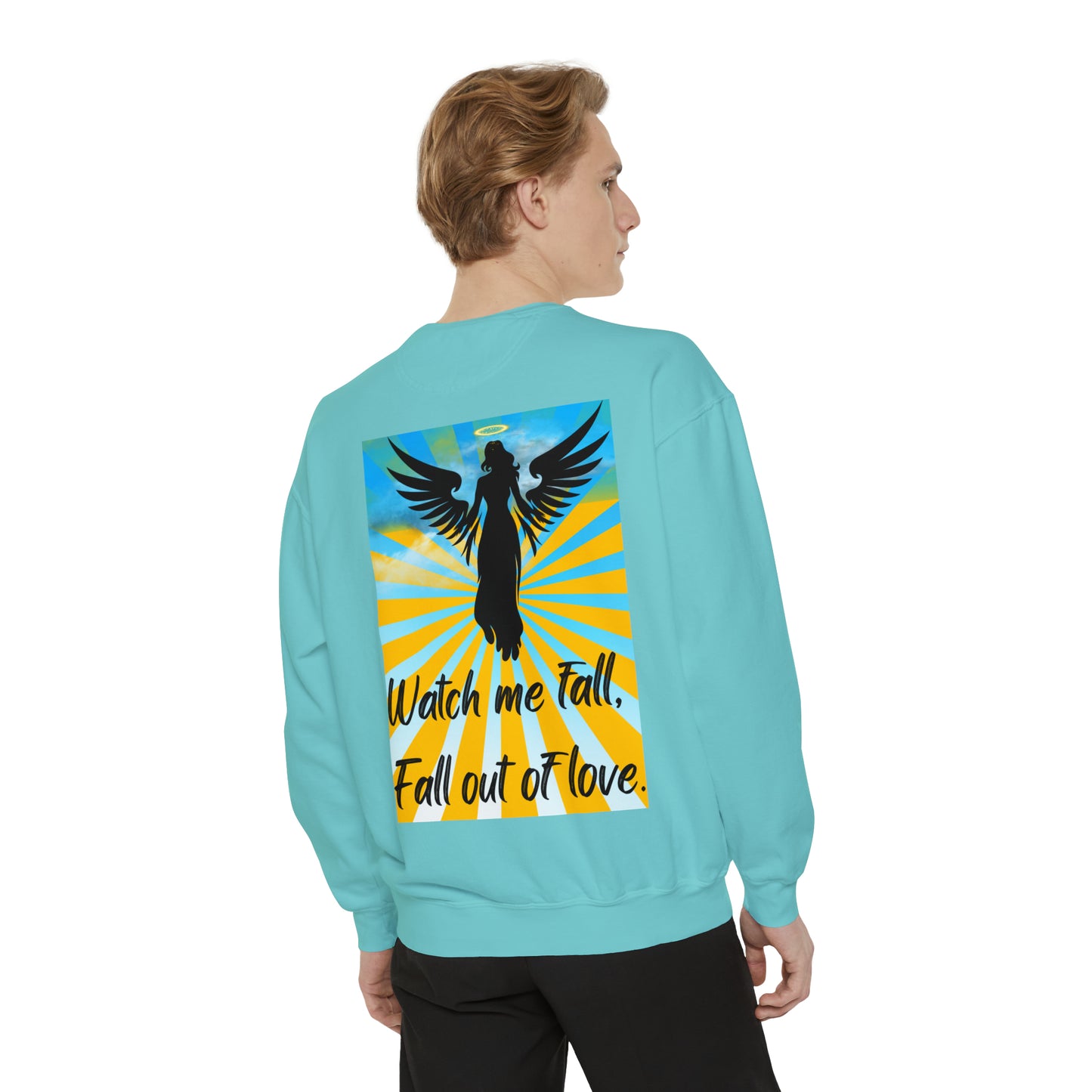 FALL OUT OF LOVE  Unisex Garment-Dyed Sweatshirt