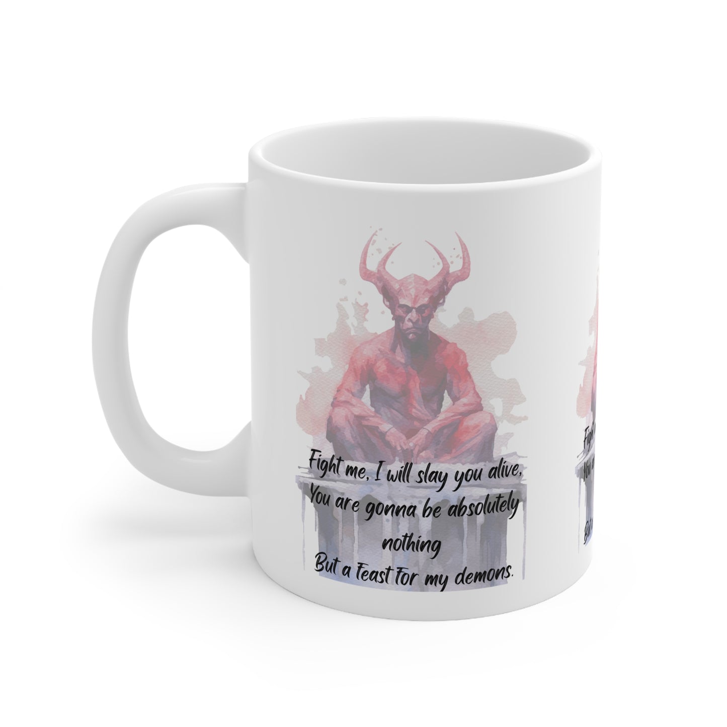 FEAST FOR MY DEMONS Ceramic Mug 11oz