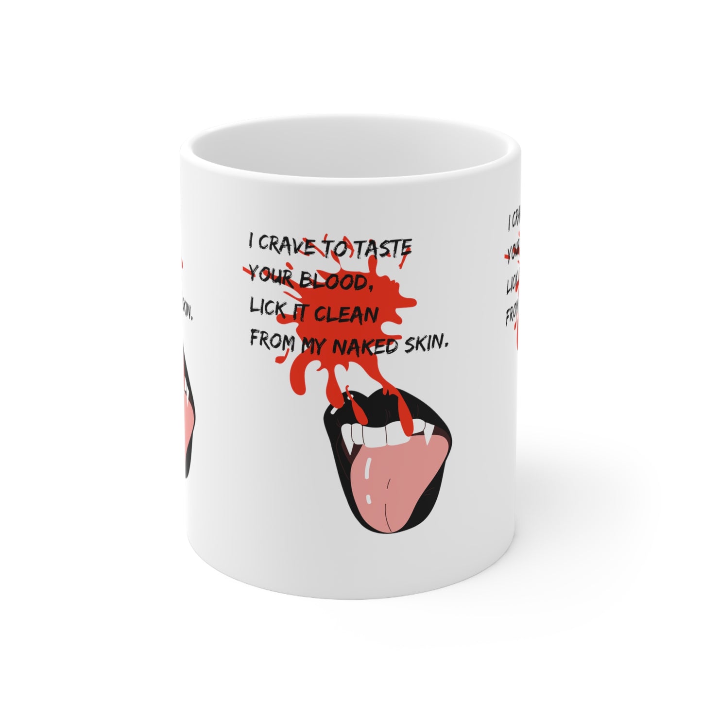 LICK YOU CLEAN Ceramic Mug 11oz