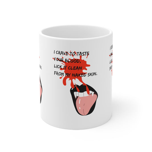 LICK YOU CLEAN Ceramic Mug 11oz
