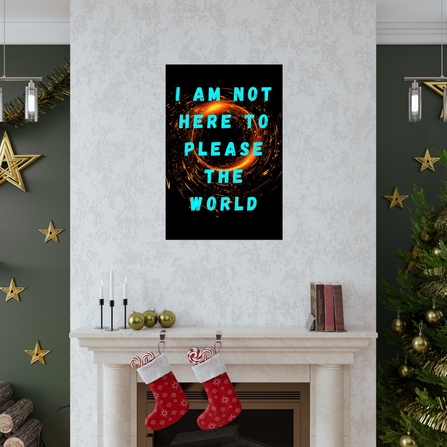 I AM NOT HERE TO PLEASE THE WORLD Premium Matte Vertical Posters