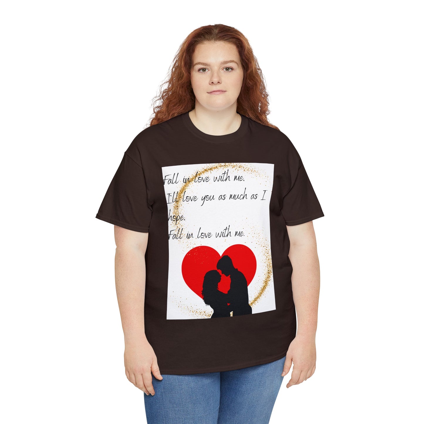 FALL IN LOVE WITH ME Unisex Heavy Cotton Tee