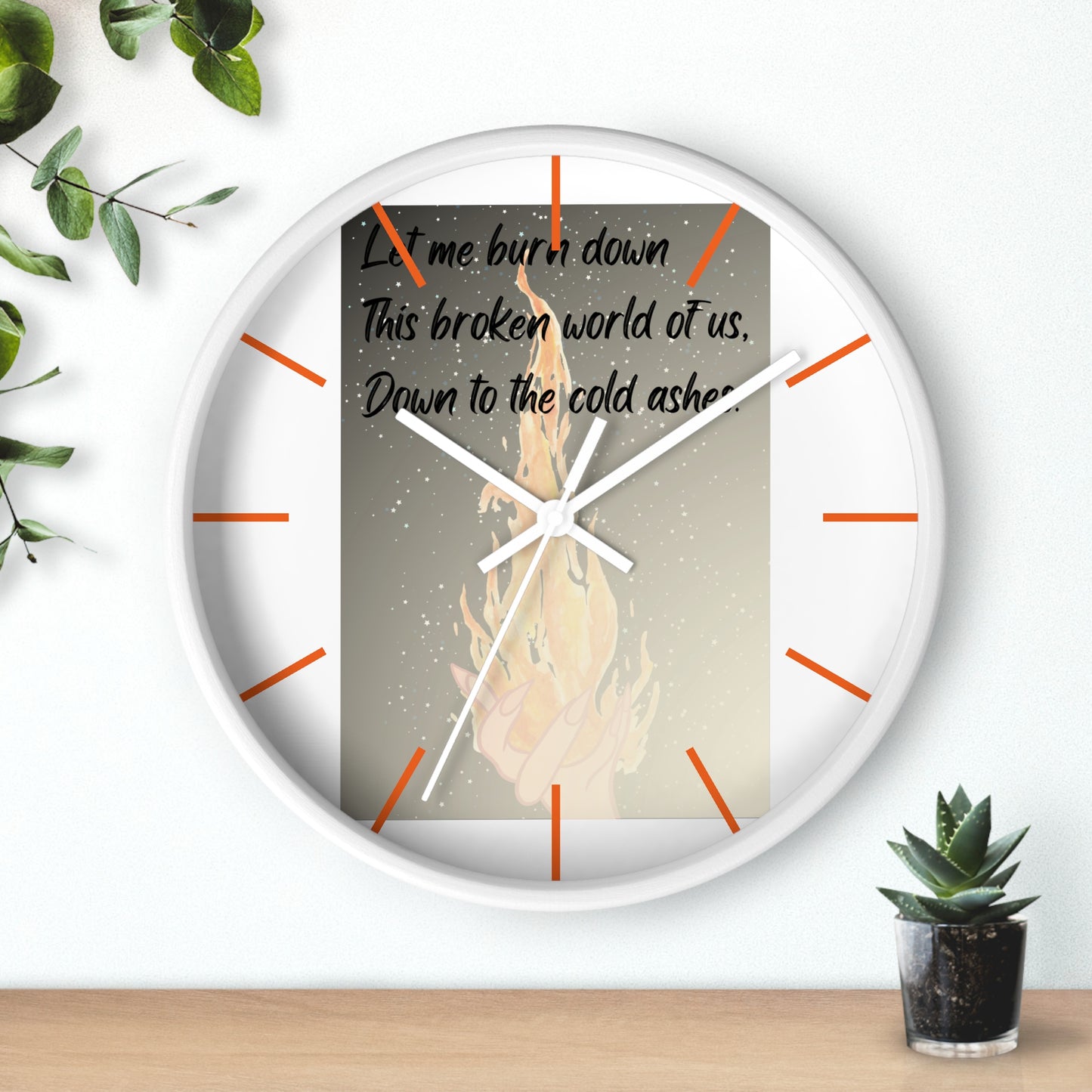 DOWN TO THE ASHES  Wall Clock