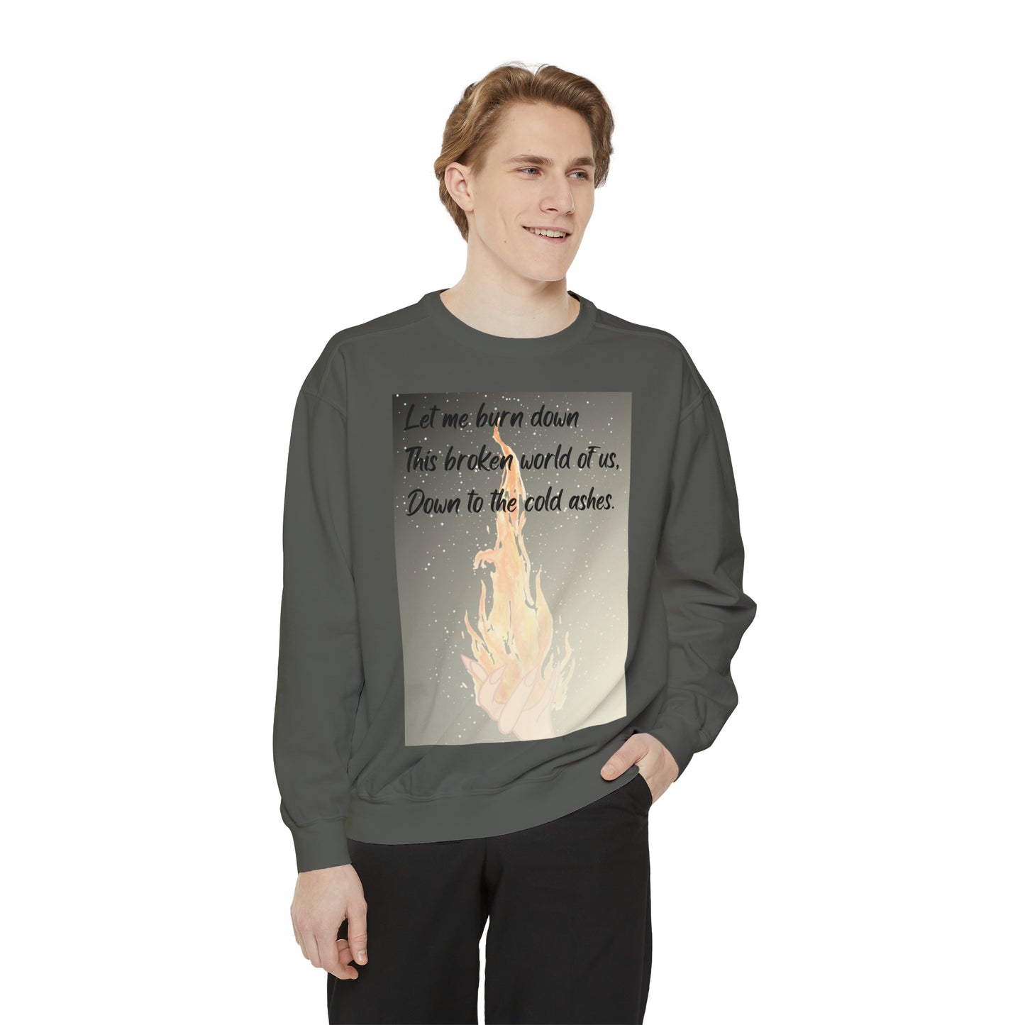DOWN TO THE ASHES  Unisex Garment-Dyed Sweatshirt
