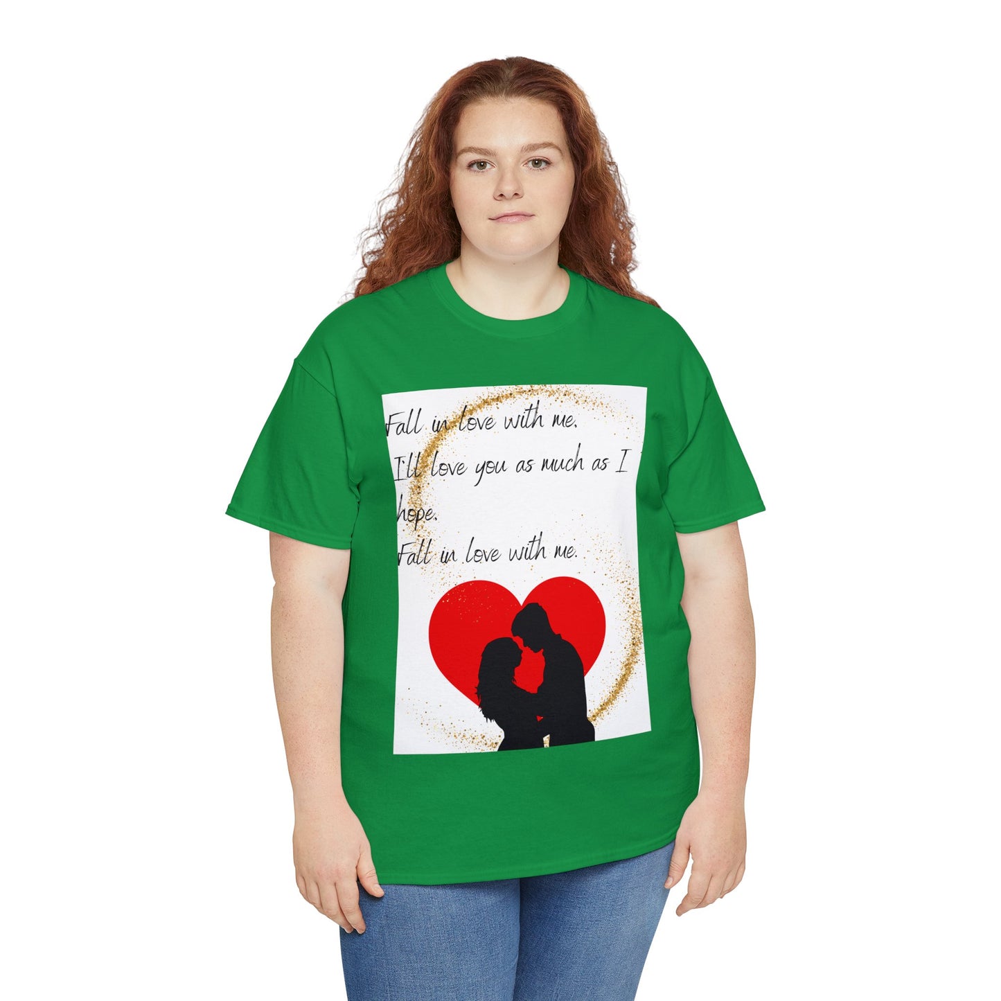 FALL IN LOVE WITH ME Unisex Heavy Cotton Tee