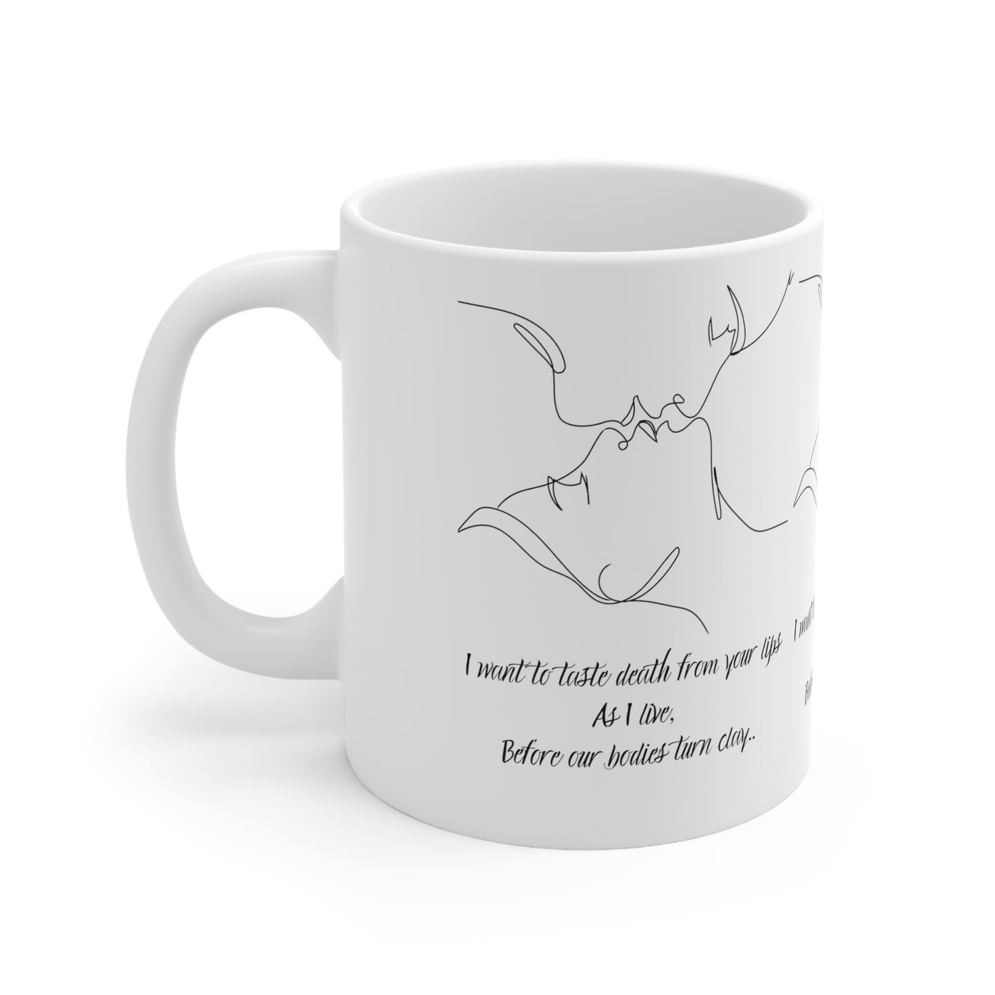 DEATH FROM YOUR LIPS Ceramic Mug 11oz