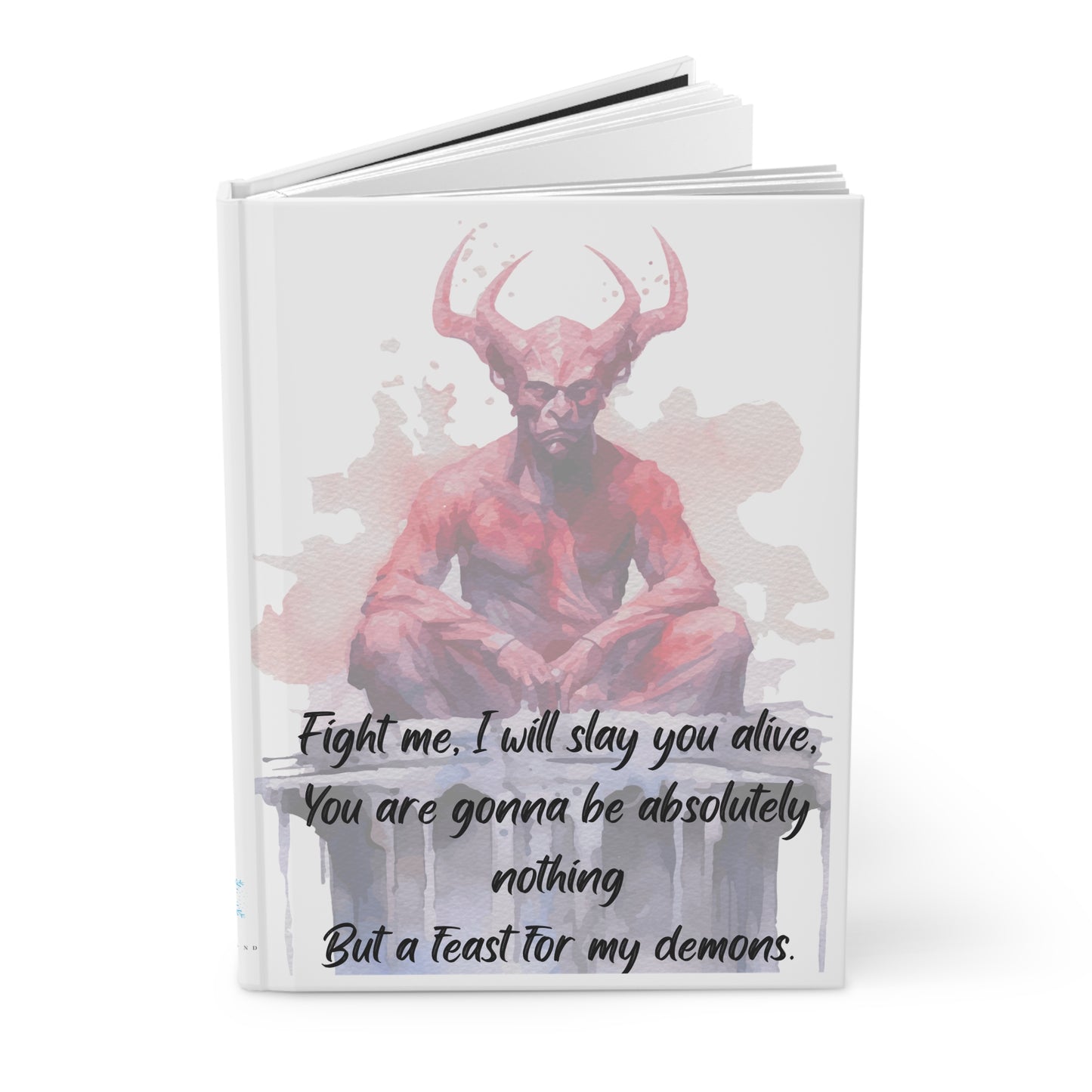 FEAST FOR MY DEMONS  Hardcover Journal Matte