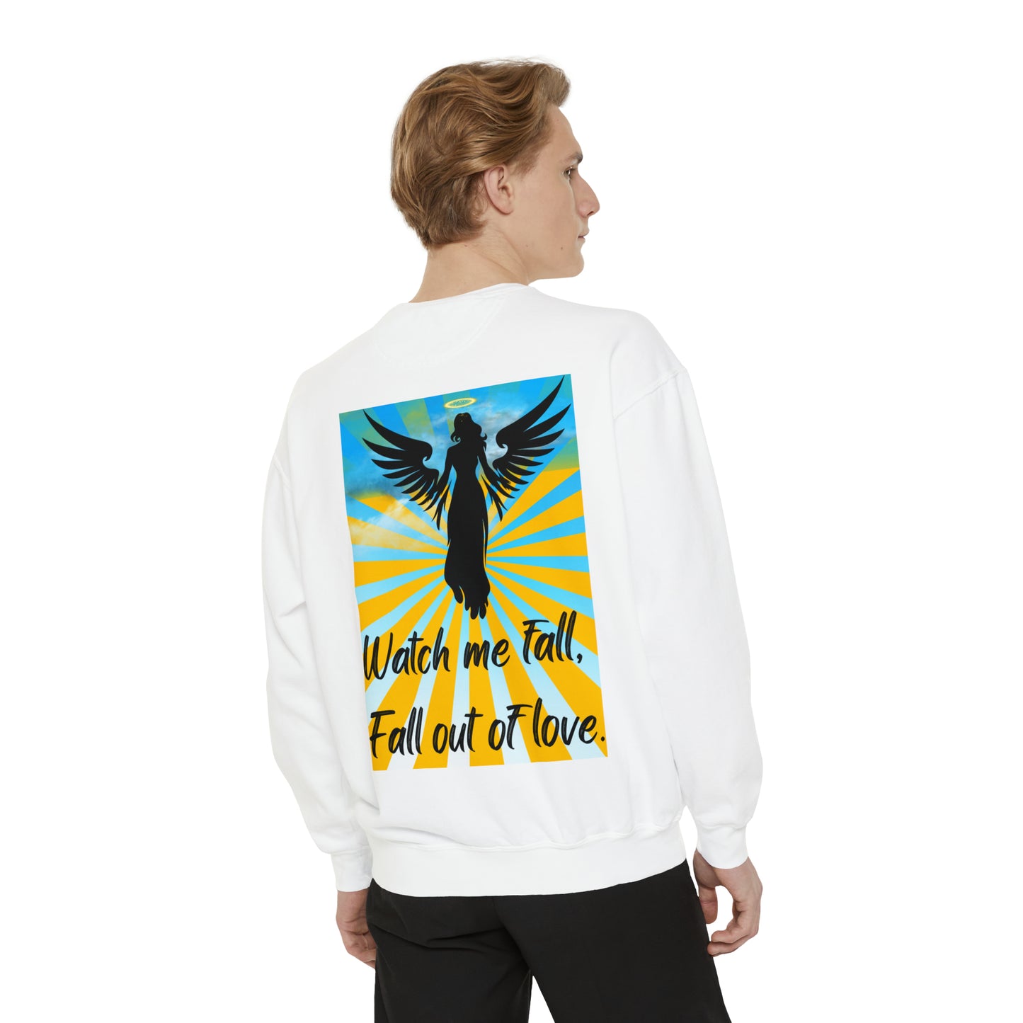 FALL OUT OF LOVE  Unisex Garment-Dyed Sweatshirt