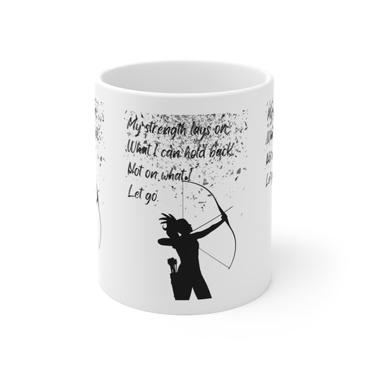 MY STRENGTH Ceramic Mug 11oz