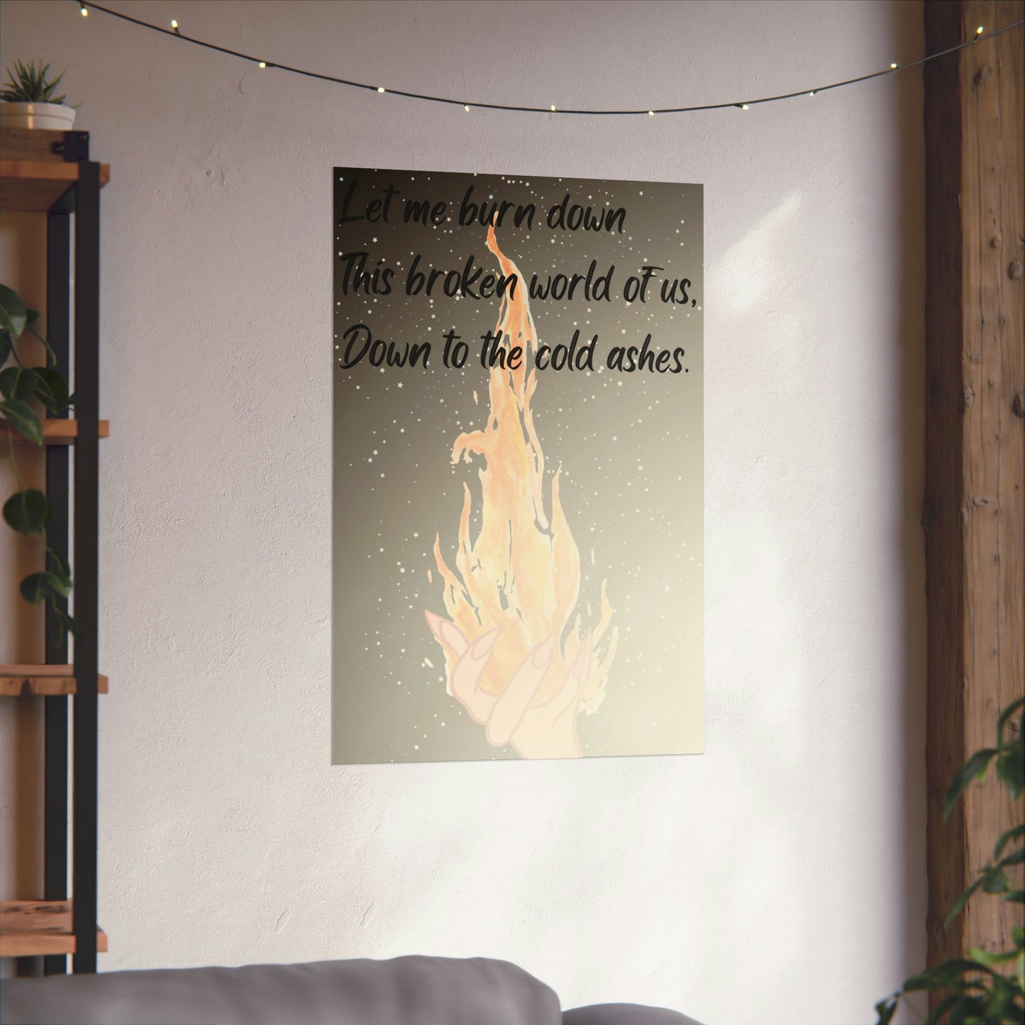 DOWN TO THE ASHES   Matte Vertical Posters