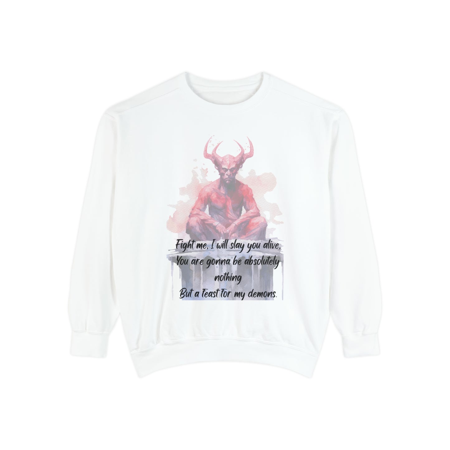 FEAST FOR MY DEMONS Unisex Garment-Dyed Sweatshirt