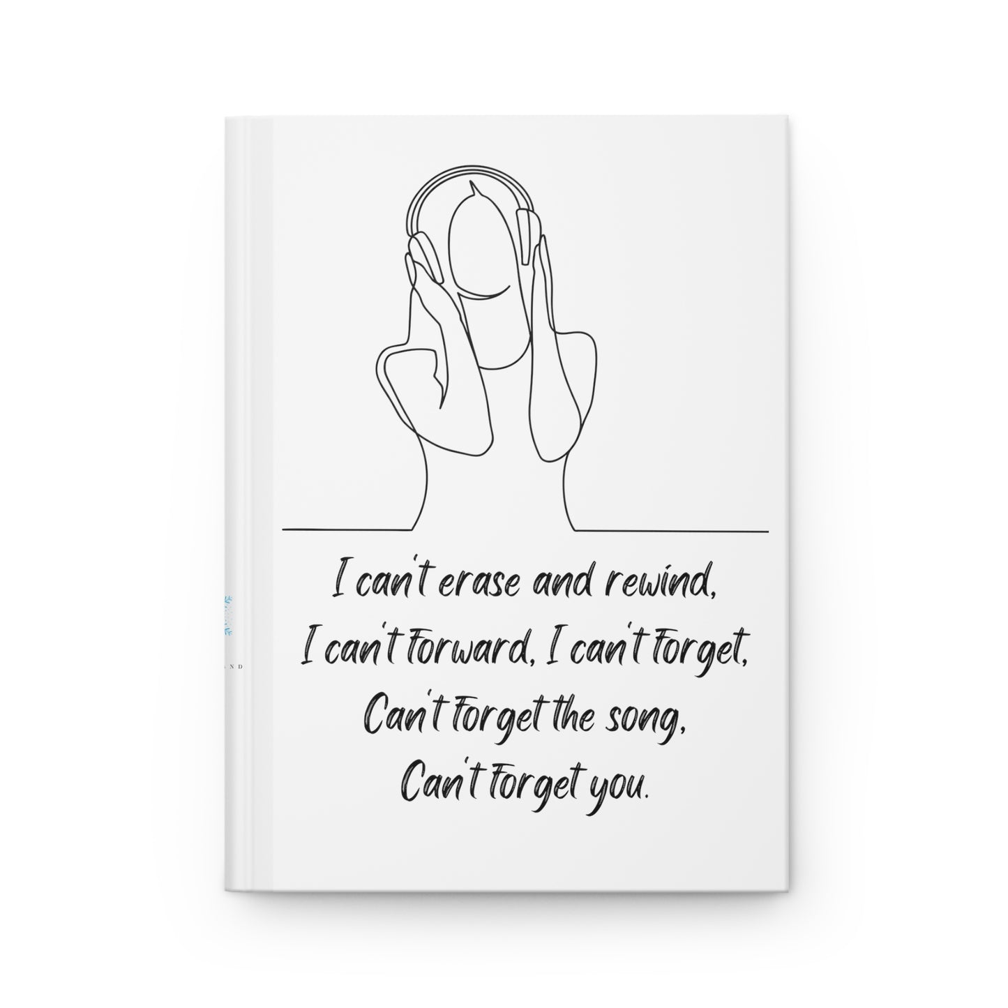 SONG STUCK IN MY HEAD Hardcover Journal Matte