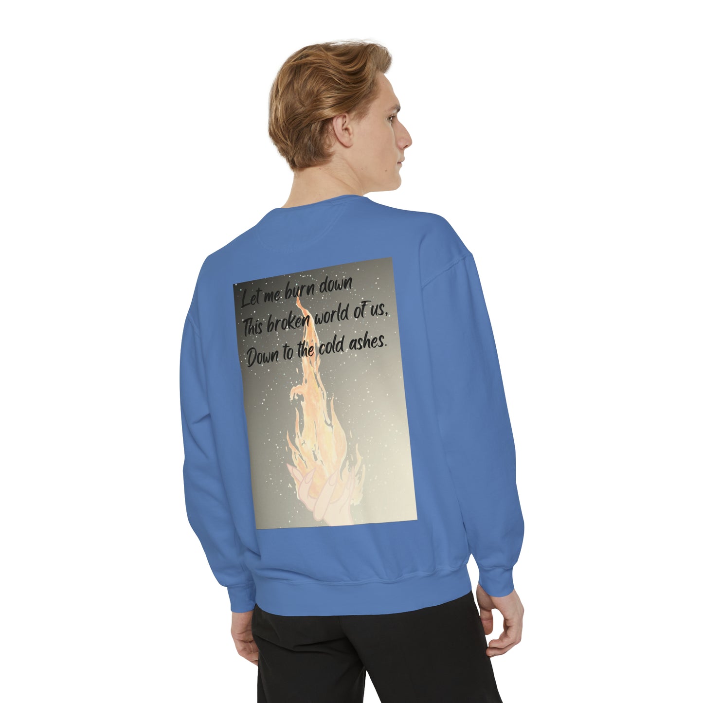 DOWN TO THE ASHES  Unisex Garment-Dyed Sweatshirt