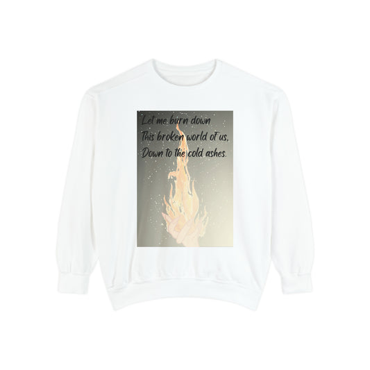 DOWN TO THE ASHES  Unisex Garment-Dyed Sweatshirt