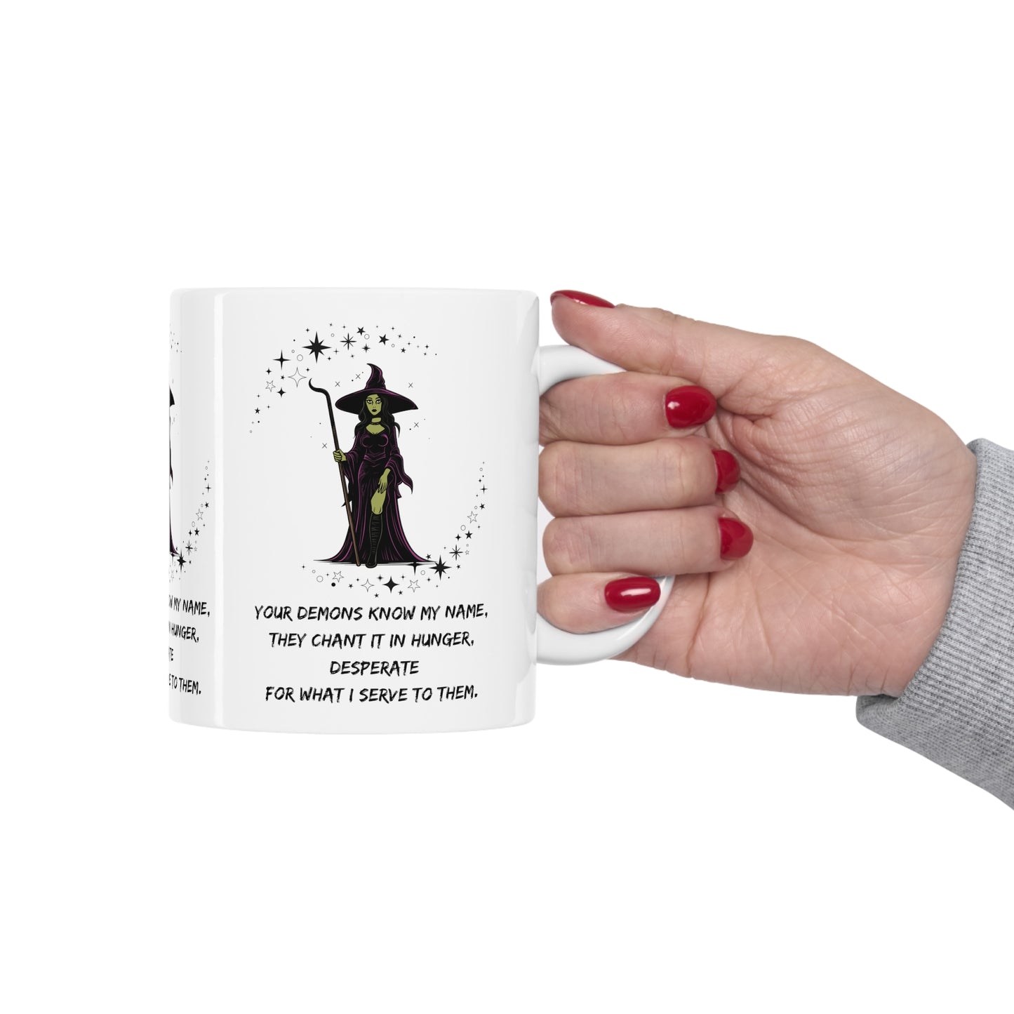 YOUR DEMONS KNOW MY NAME V1 Ceramic Mug 11oz
