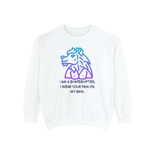 I AM A SHAPESHIFTER Unisex Garment-Dyed Sweatshirt