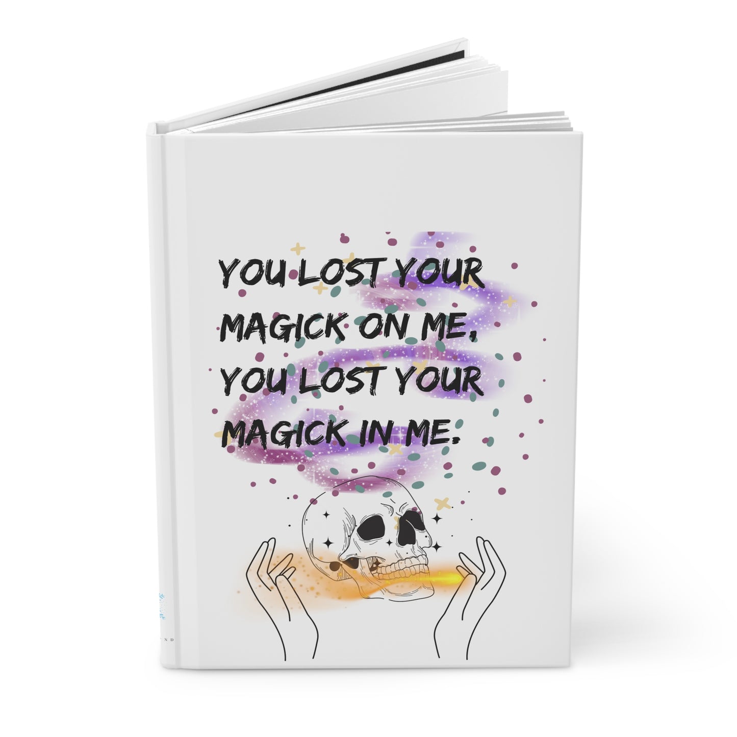 LOST YOUR MAGICK Hardcover Journal Matte