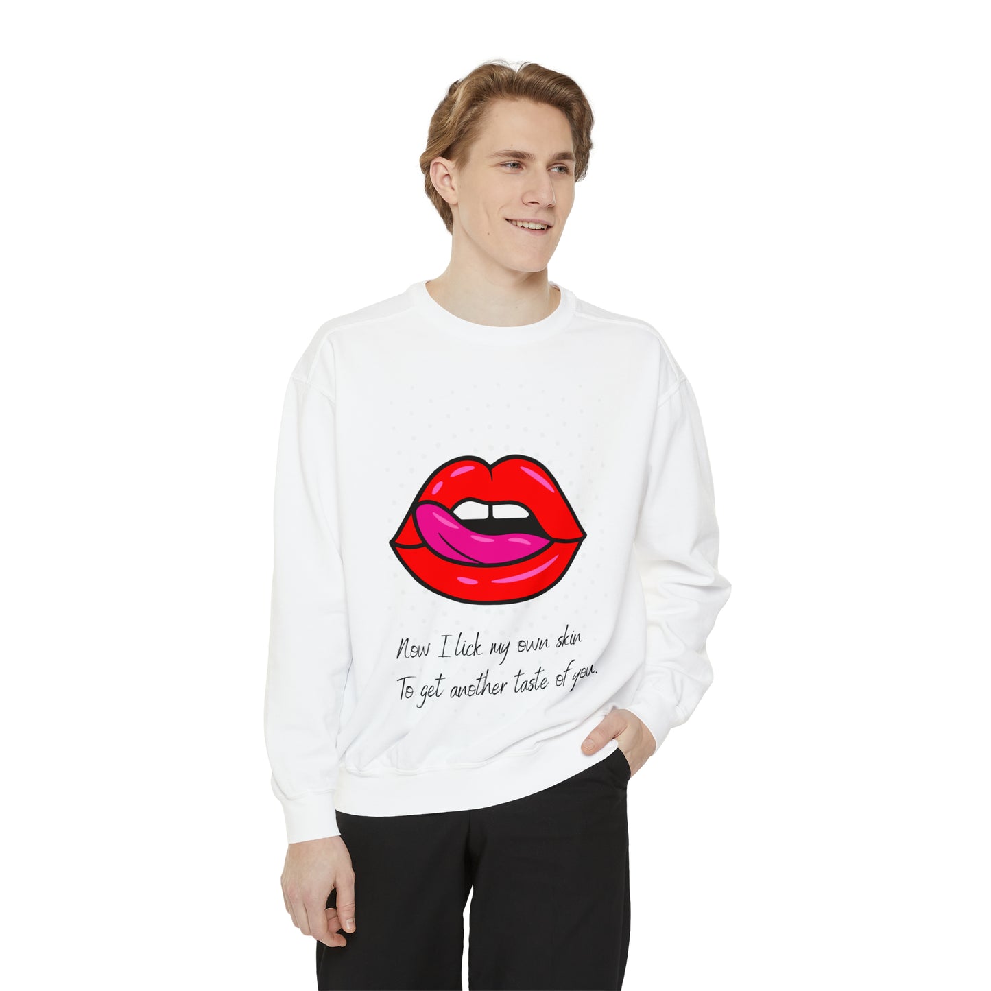 LICK MYSELF Unisex Garment-Dyed Sweatshirt