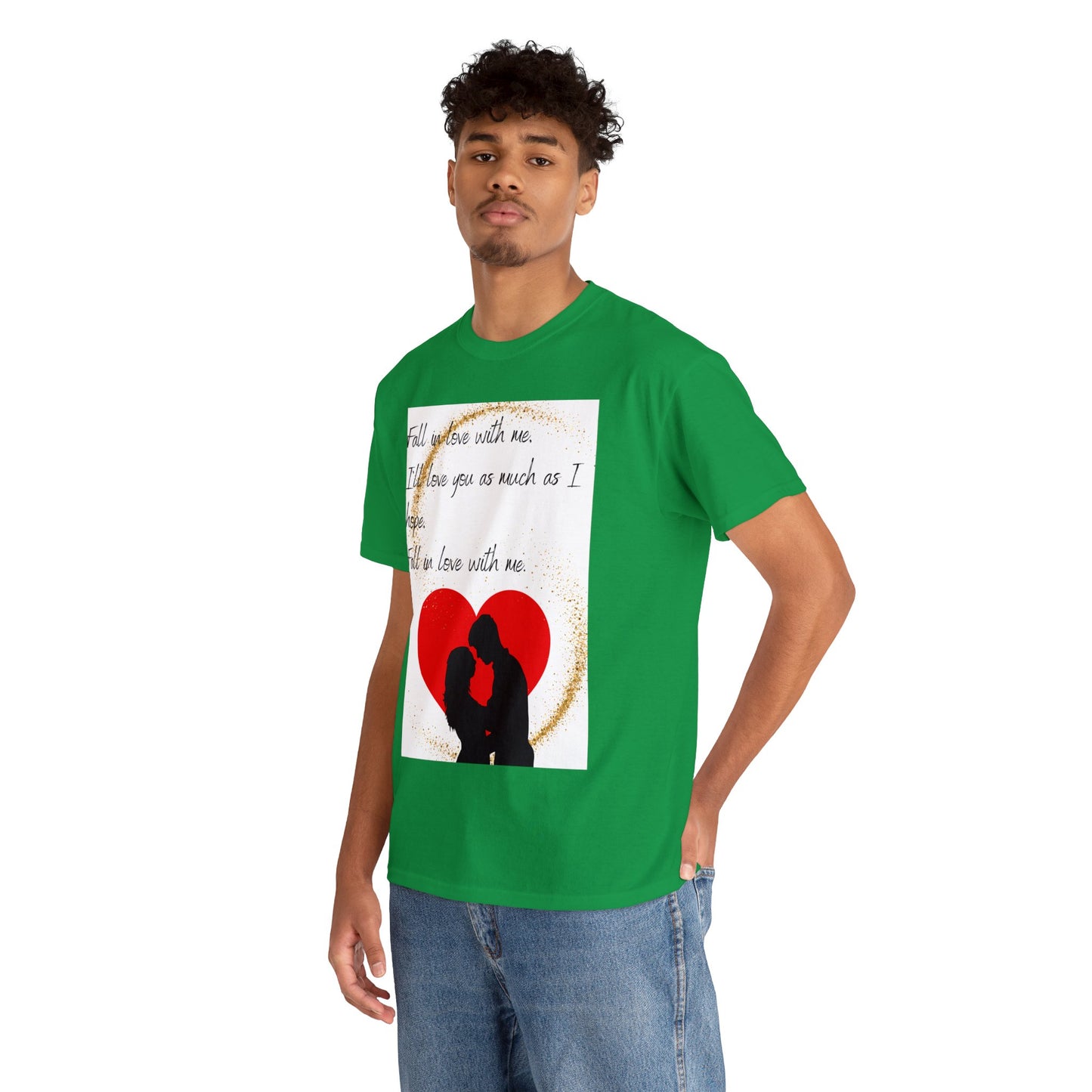 FALL IN LOVE WITH ME Unisex Heavy Cotton Tee
