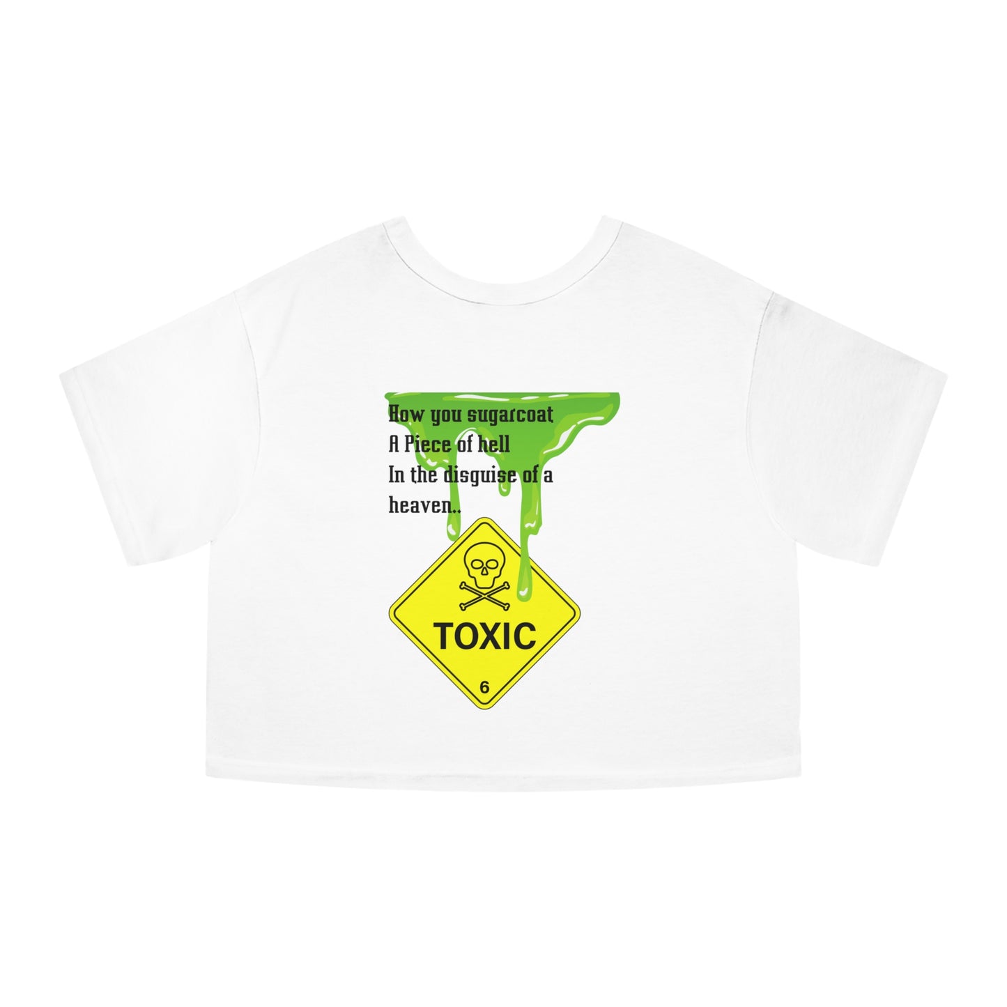 TOXIC LOVE Champion Women's Heritage Cropped T-Shirt