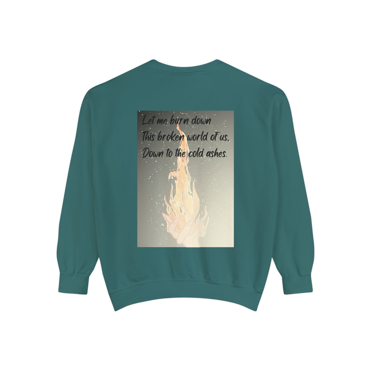 DOWN TO THE ASHES  Unisex Garment-Dyed Sweatshirt
