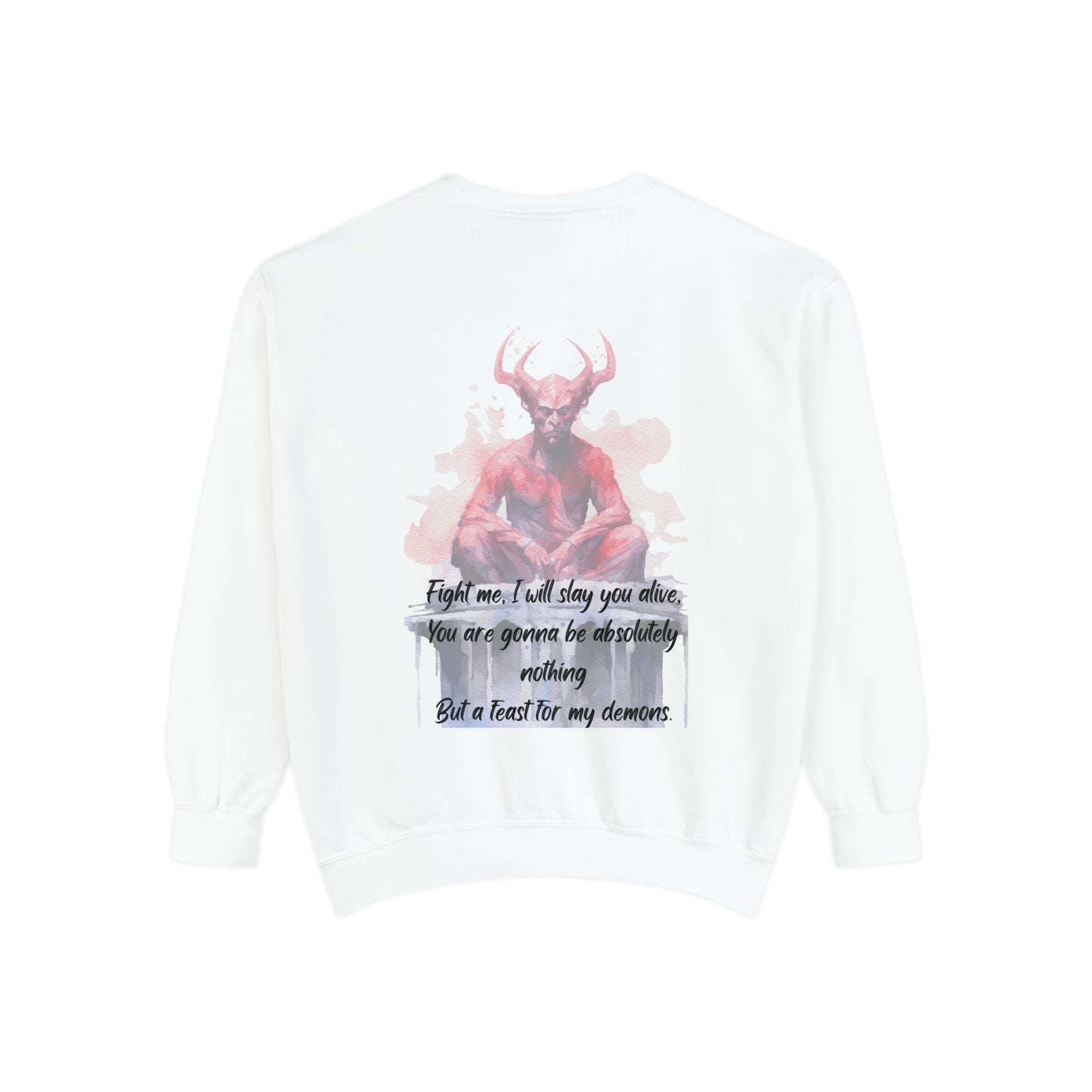 FEAST FOR MY DEMONS Unisex Garment-Dyed Sweatshirt