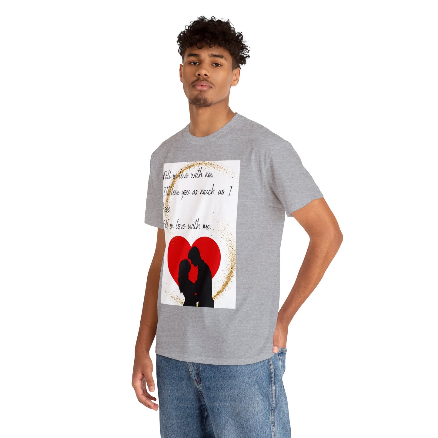 FALL IN LOVE WITH ME Unisex Heavy Cotton Tee