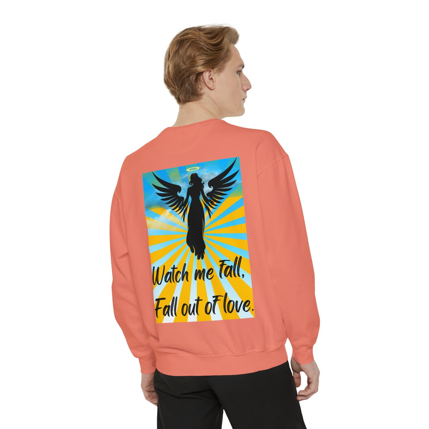 FALL OUT OF LOVE  Unisex Garment-Dyed Sweatshirt
