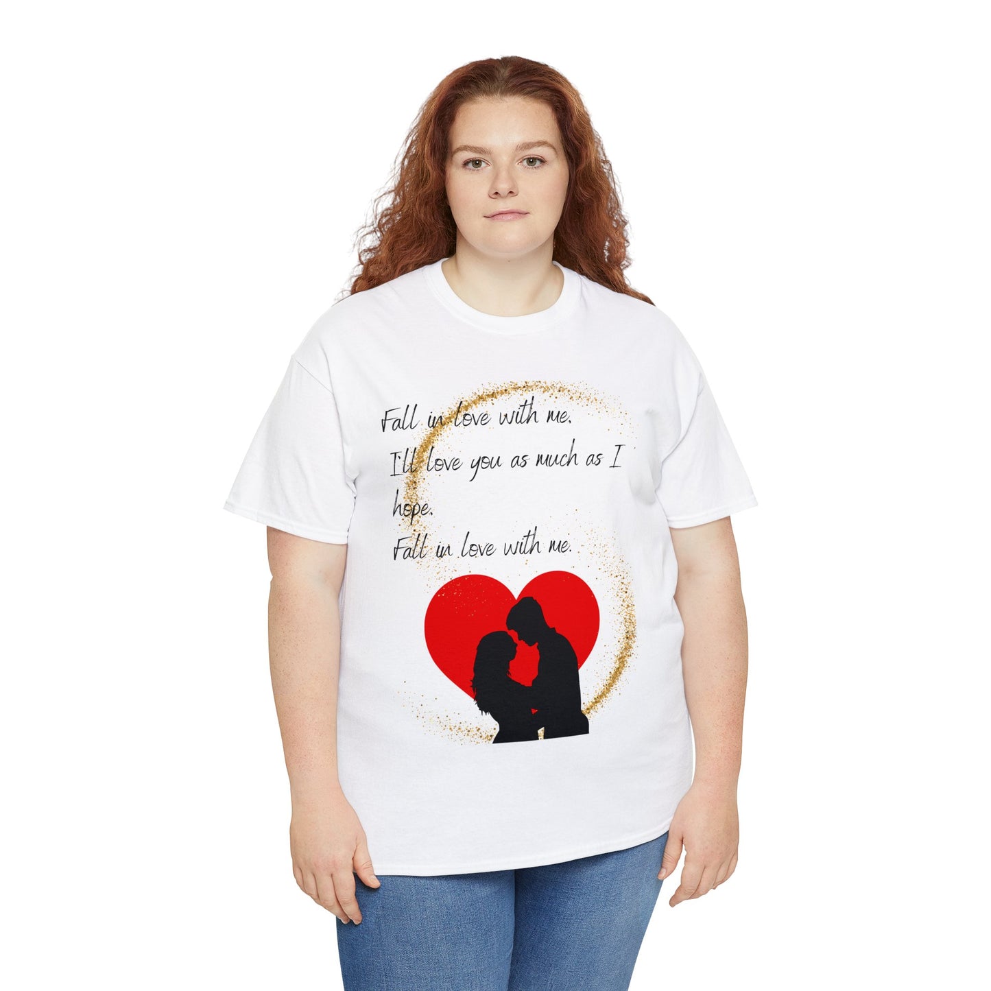 FALL IN LOVE WITH ME Unisex Heavy Cotton Tee