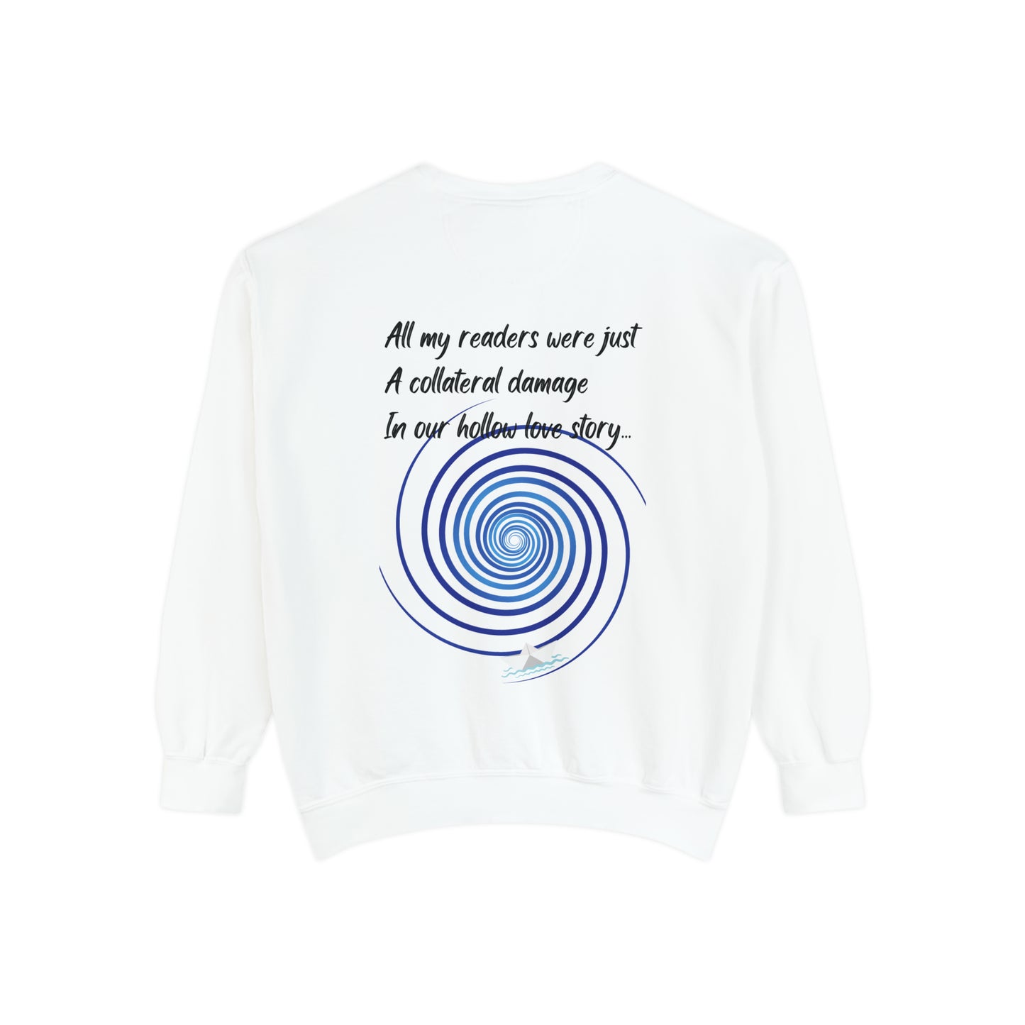 COLLATERAL DAMAGE Unisex Garment-Dyed Sweatshirt