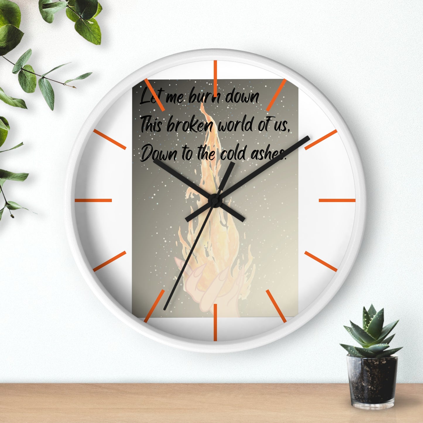 DOWN TO THE ASHES  Wall Clock