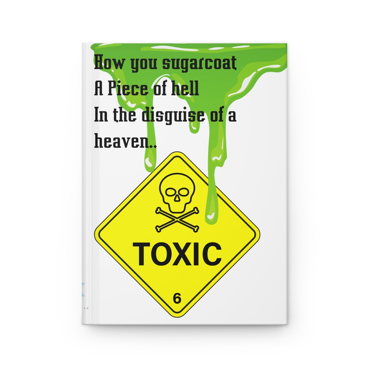 TOXIC LOVE Hardcover Journal Matte
