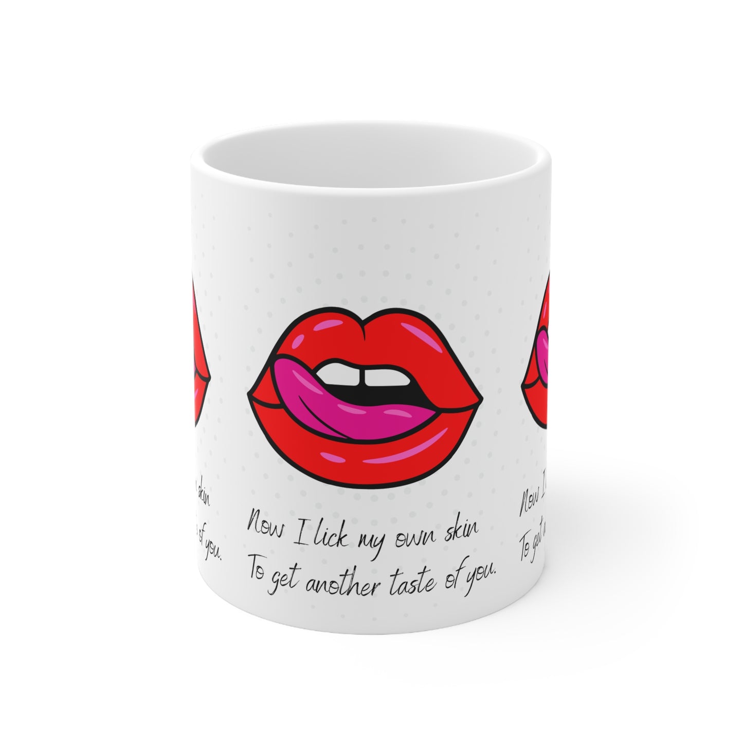 LICK MYSELF  Ceramic Mug 11oz
