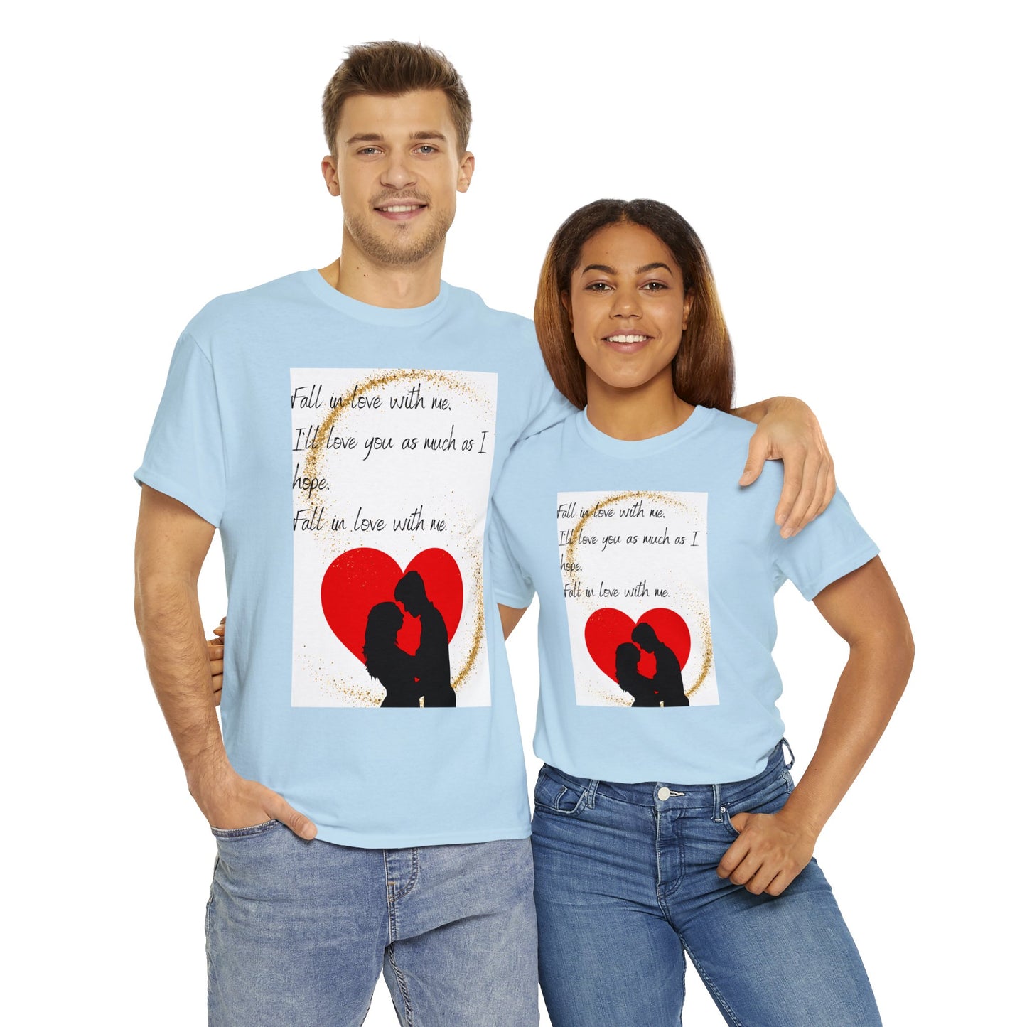 FALL IN LOVE WITH ME Unisex Heavy Cotton Tee