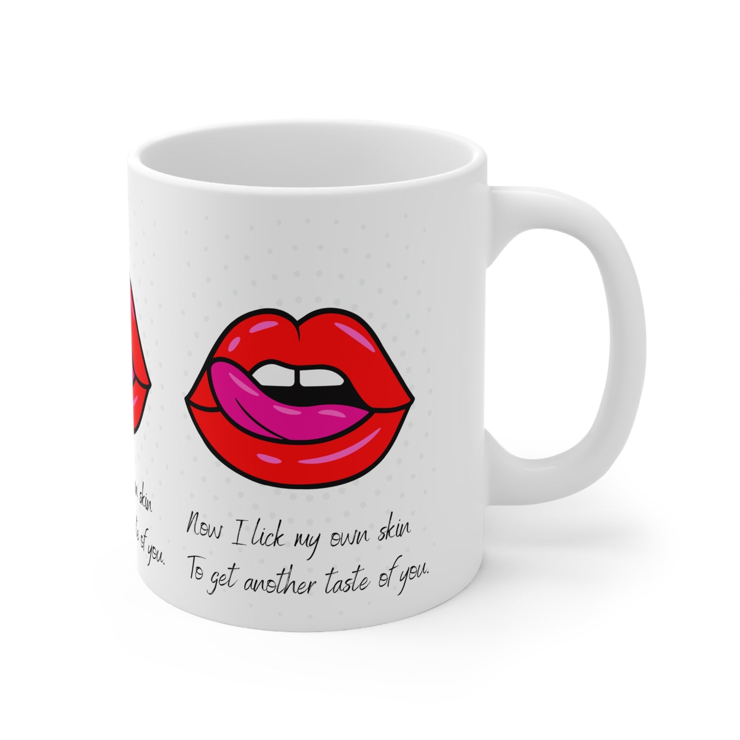 LICK MYSELF  Ceramic Mug 11oz