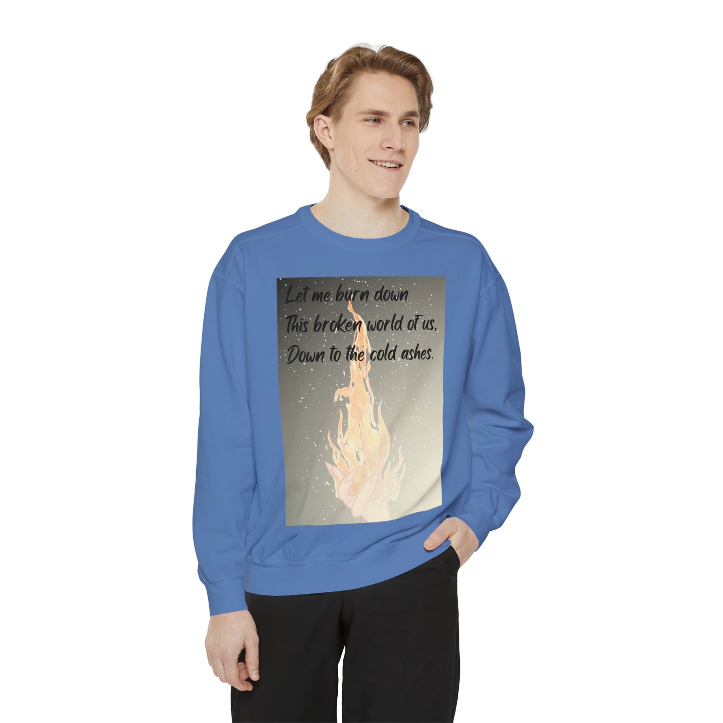DOWN TO THE ASHES  Unisex Garment-Dyed Sweatshirt