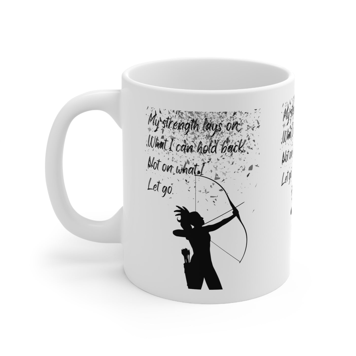 MY STRENGTH Ceramic Mug 11oz