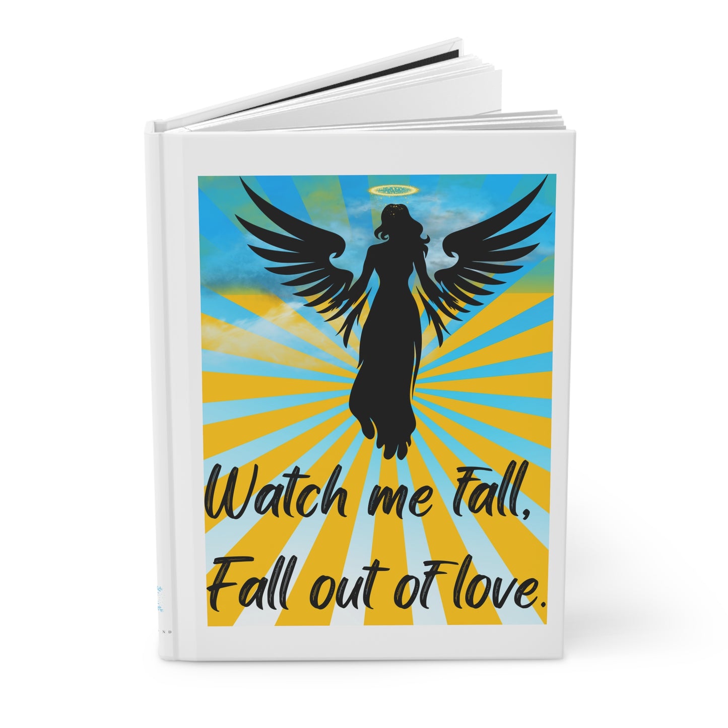 FALL OUT OF LOVE  Hardcover Journal Matte