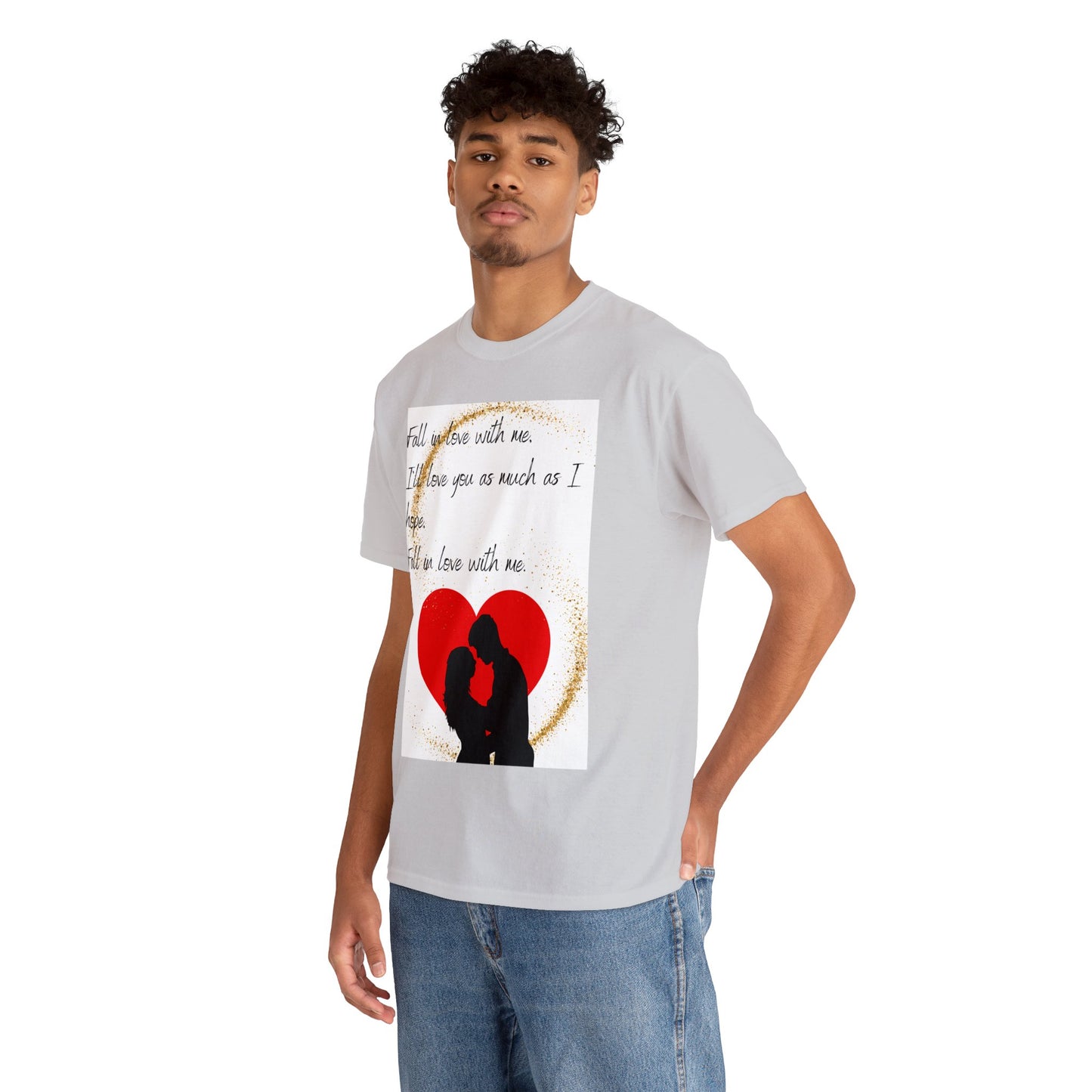 FALL IN LOVE WITH ME Unisex Heavy Cotton Tee