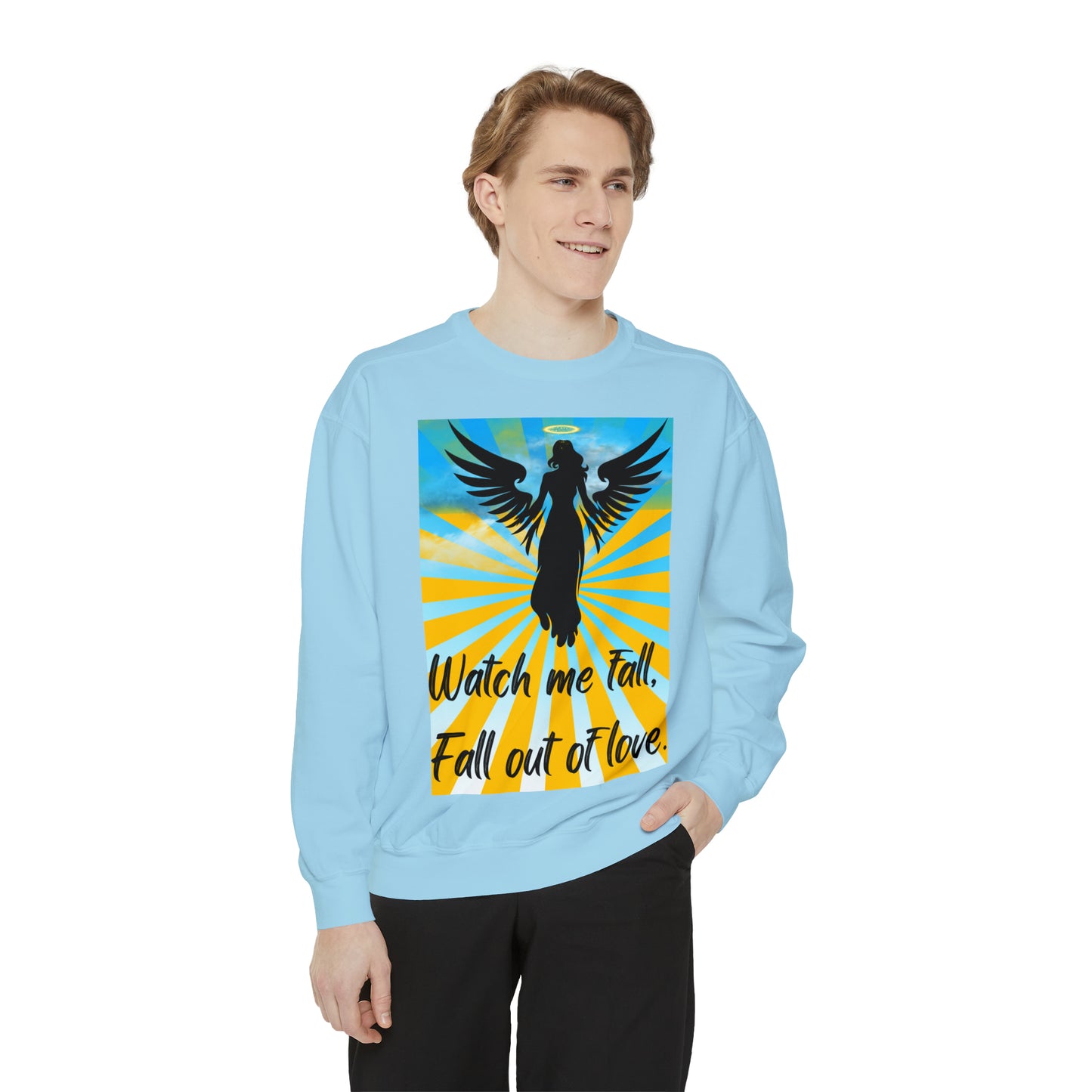 FALL OUT OF LOVE  Unisex Garment-Dyed Sweatshirt