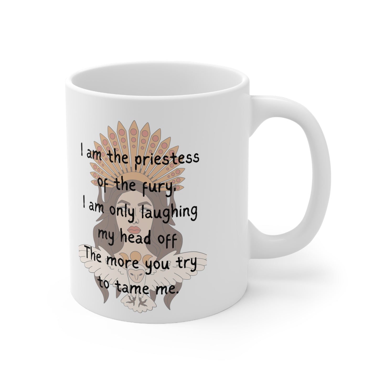 PRIESTESS OF THE FURY Ceramic Mug 11oz