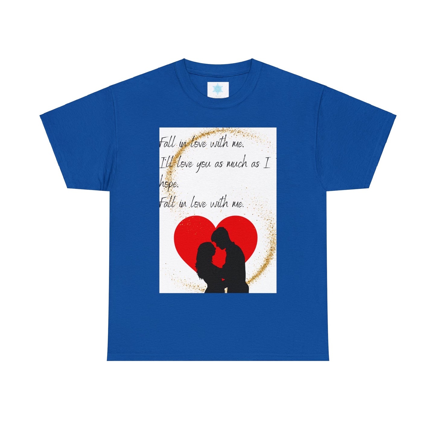 FALL IN LOVE WITH ME Unisex Heavy Cotton Tee
