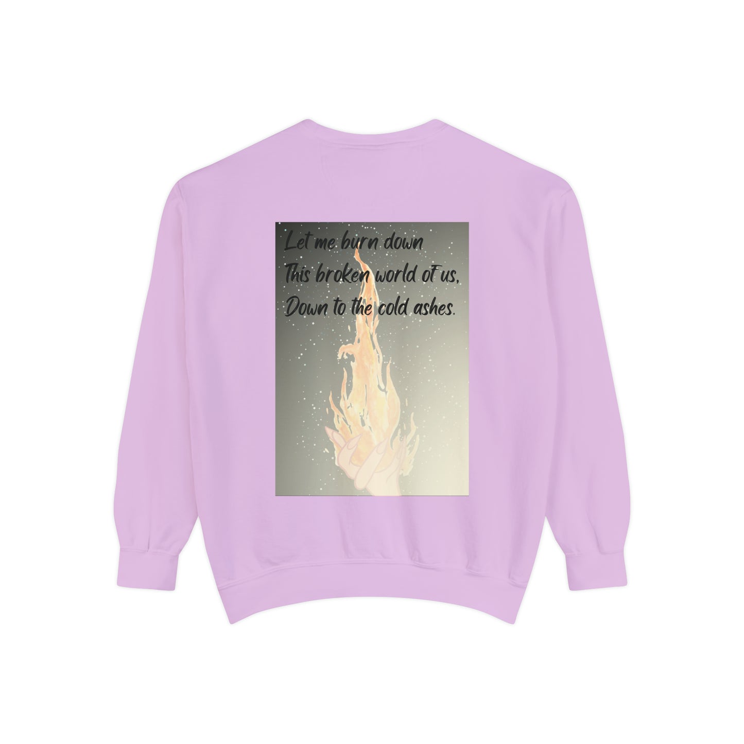 DOWN TO THE ASHES  Unisex Garment-Dyed Sweatshirt
