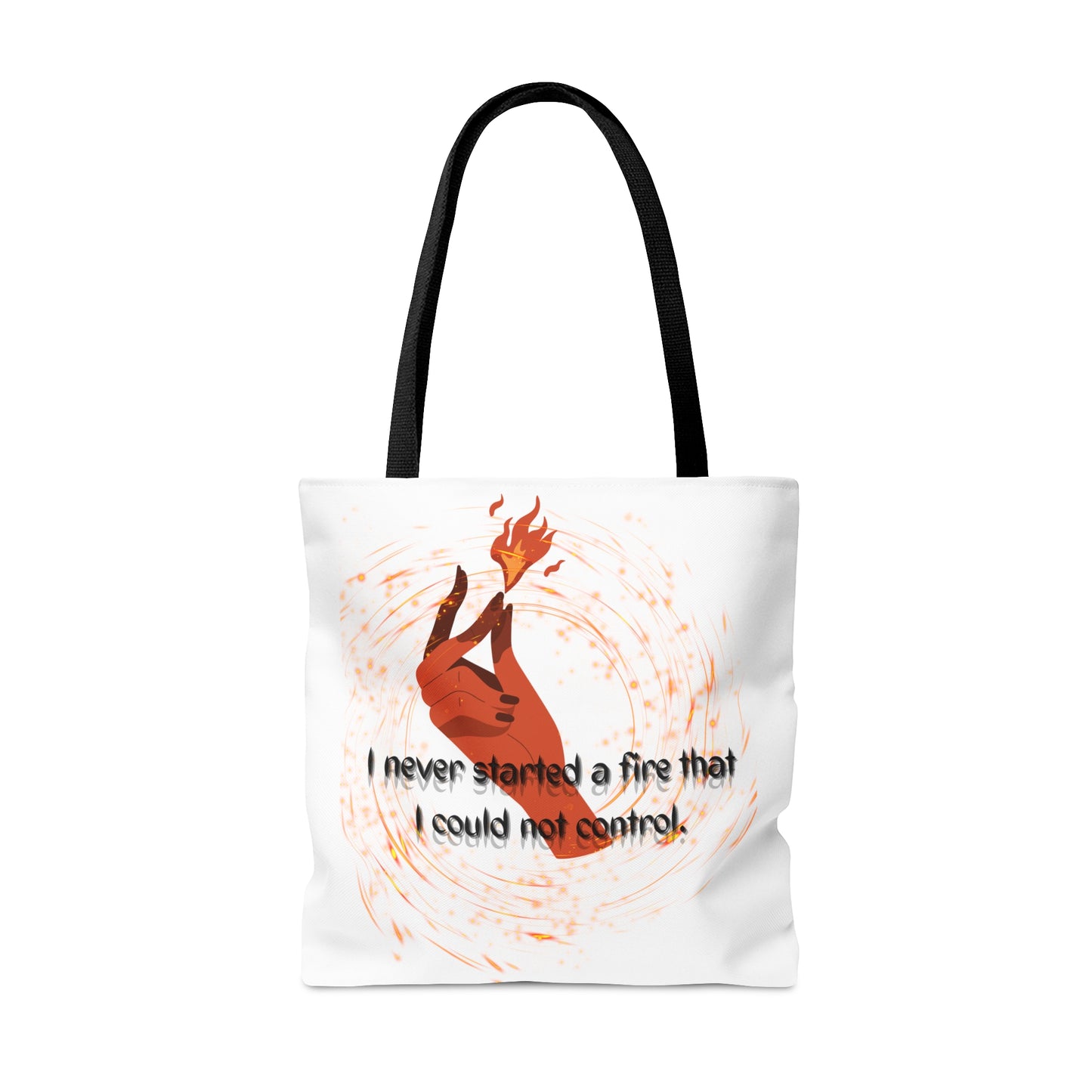 I HAVE NEVER STARTED A FIRE Tote Bag (AOP)