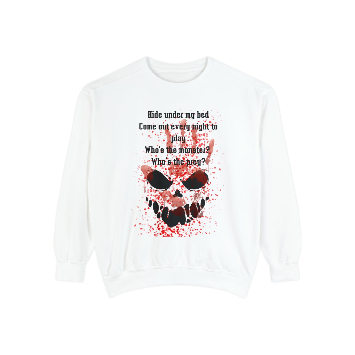 MONSTERS UNDER MY BED Unisex Garment-Dyed Sweatshirt