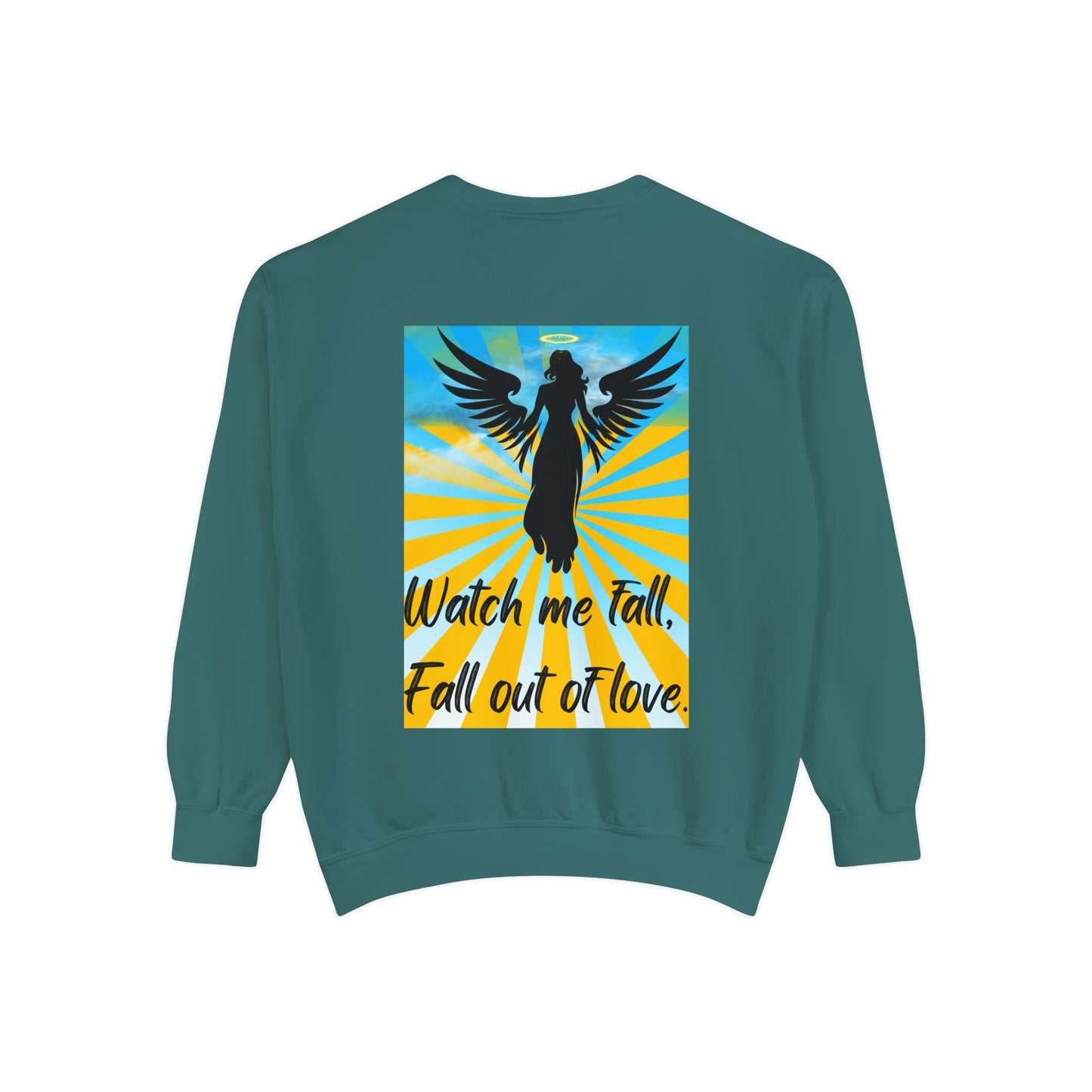 FALL OUT OF LOVE  Unisex Garment-Dyed Sweatshirt