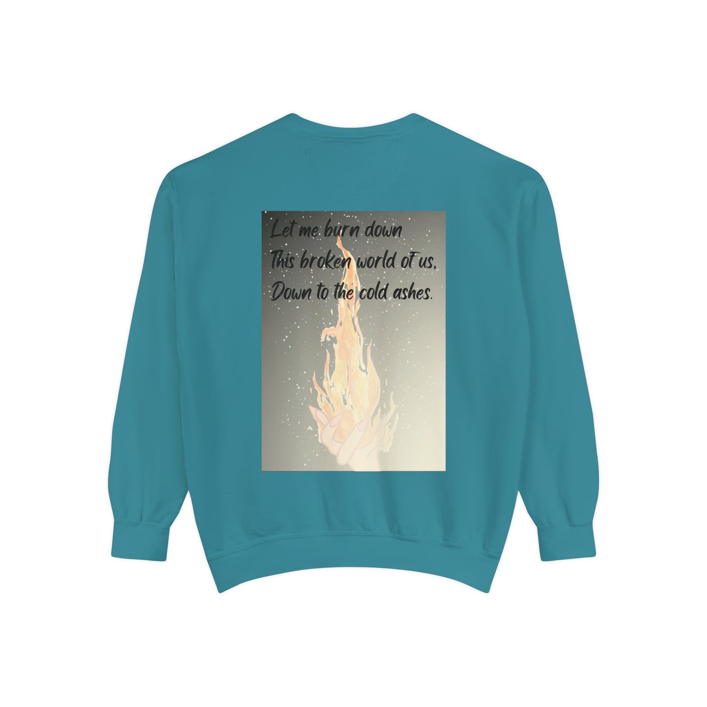 DOWN TO THE ASHES  Unisex Garment-Dyed Sweatshirt
