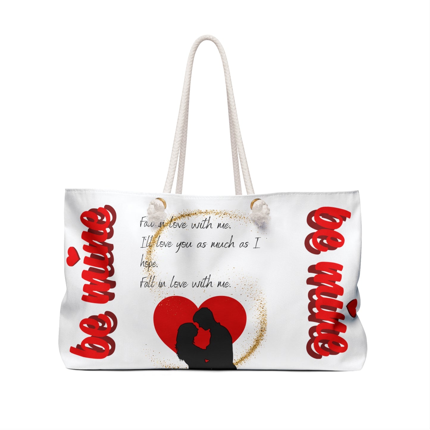 FALL IN LOVE WITH ME Weekender Bag
