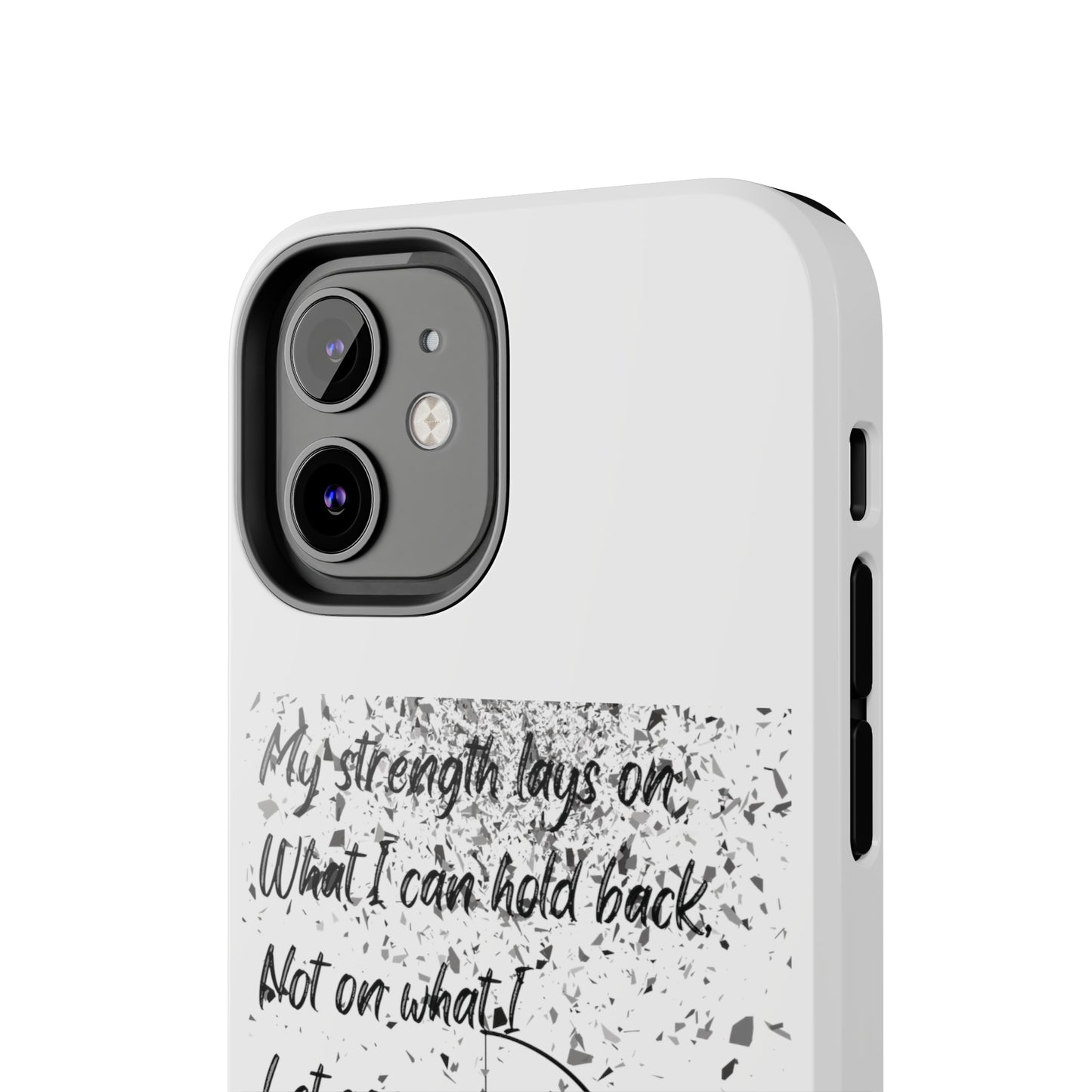 MY STRENGTH Tough Phone Cases
